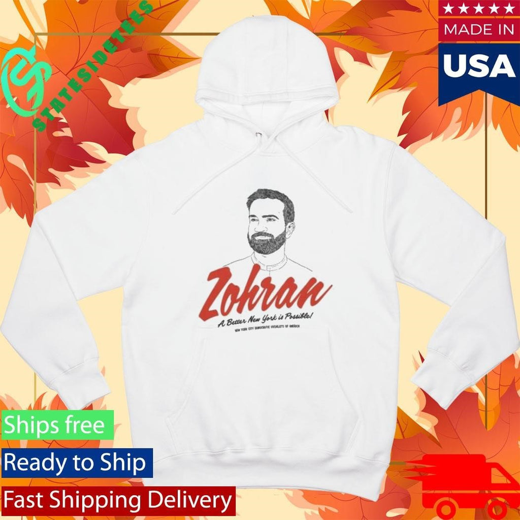 Zohran A Better New York Is Possible Shirt