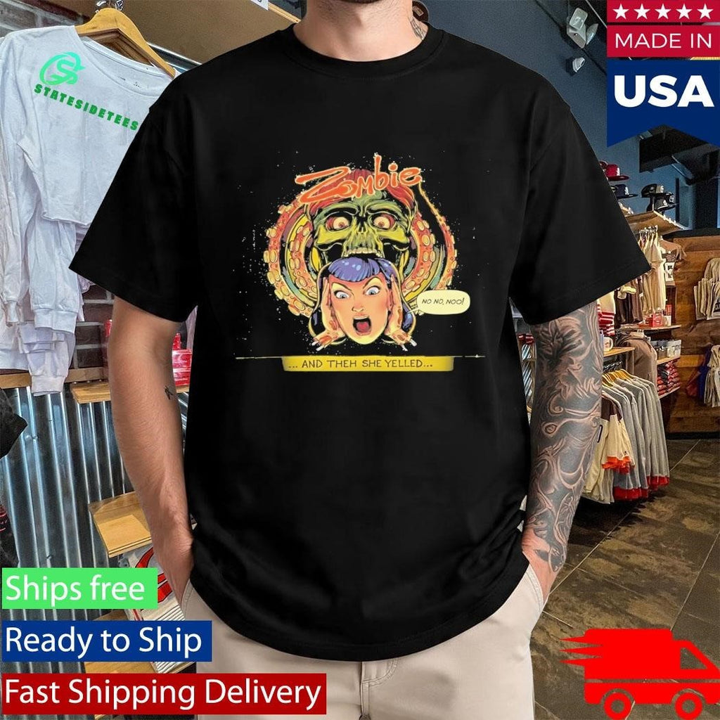 Zombie Maddie’s And Them She Yelled Shirt