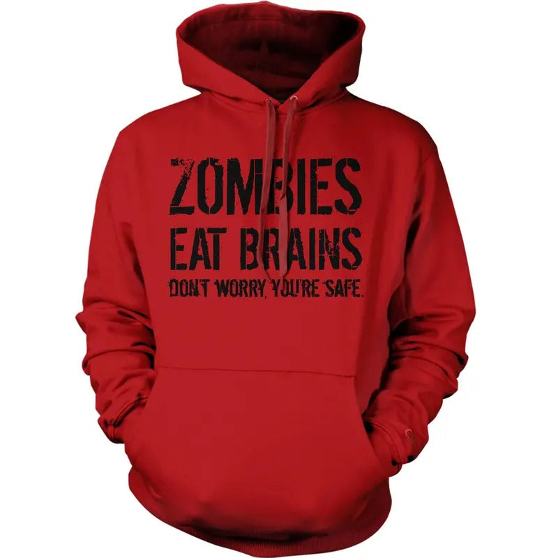 Zombies Eat Brains So Youre Safe Hoodie Funny Costume Halloween Sweatshirt Funny Hoodies Halloween Hoodie Funny Sarcastic...