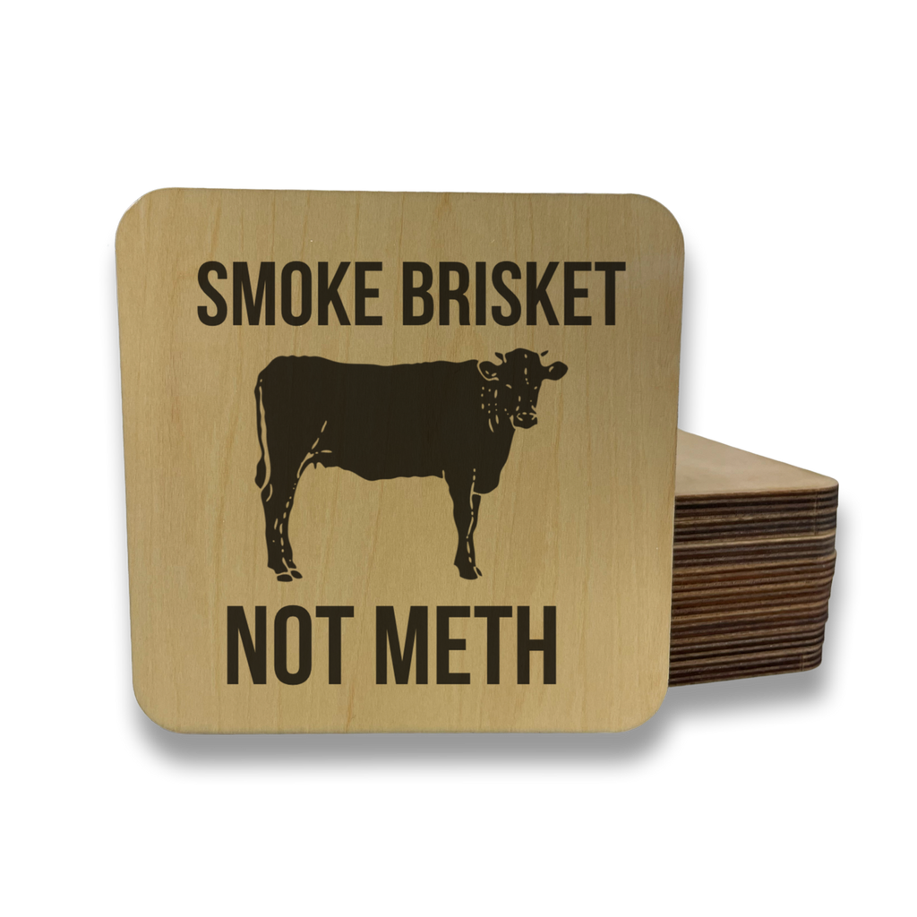 Smoke Brisket Not Meth Magnet/Drink Coaster