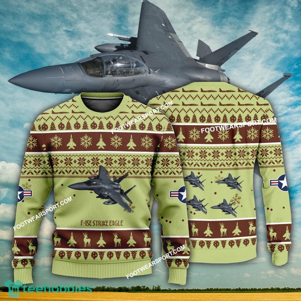 Aircraft Design F-15E Strike Eagle F15E Ugly Christmas US Air Force 3D Sweater Gift Veteran