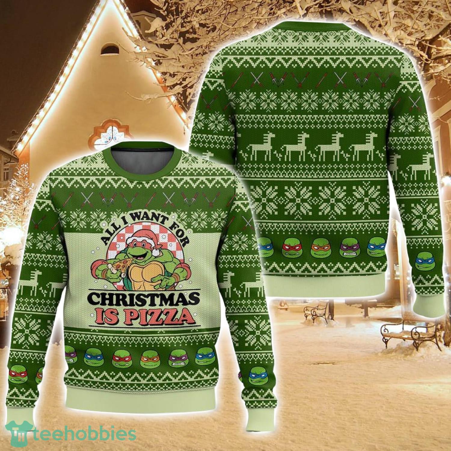 All I want for Christmas Is Pizza Ugly Christmas Sweater For Men And Women Christmas Holiday Gift Family Gift