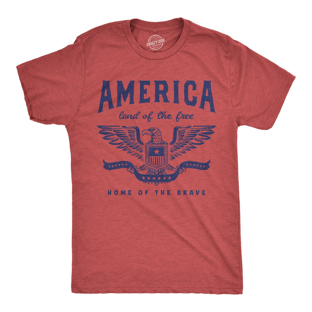 America Land of the Free Home of the Brave Men's T Shirt