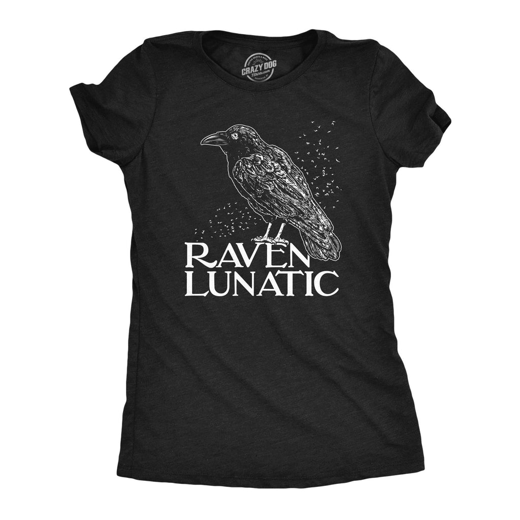 Raven Lunatic Women's T Shirt