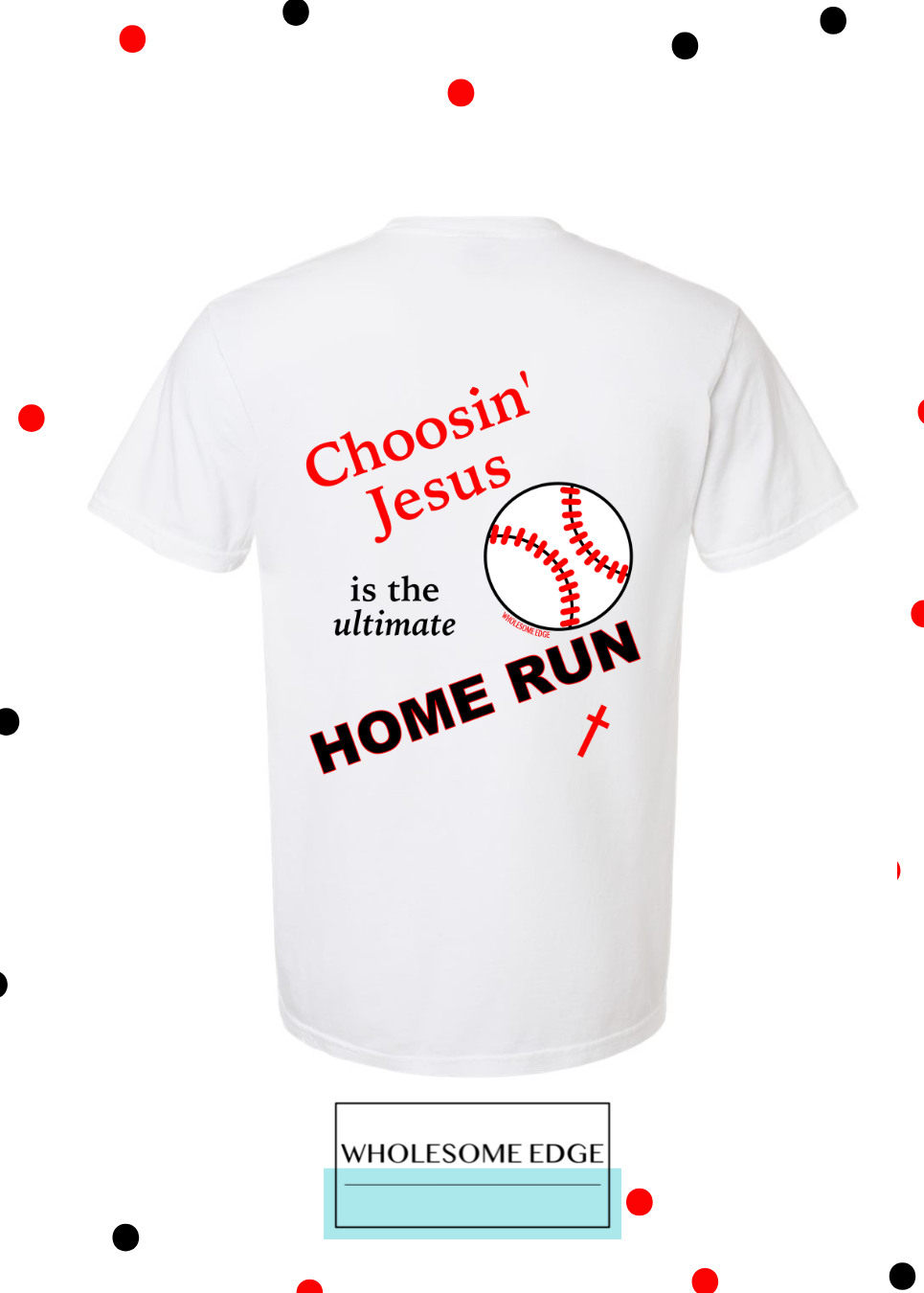Choosin' Jesus & Baseball - Christian Tee
