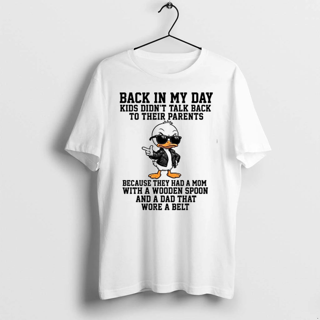 Back In My Day Kids Didnt Talk Back To Their Parents 0 Tshirts Sweater