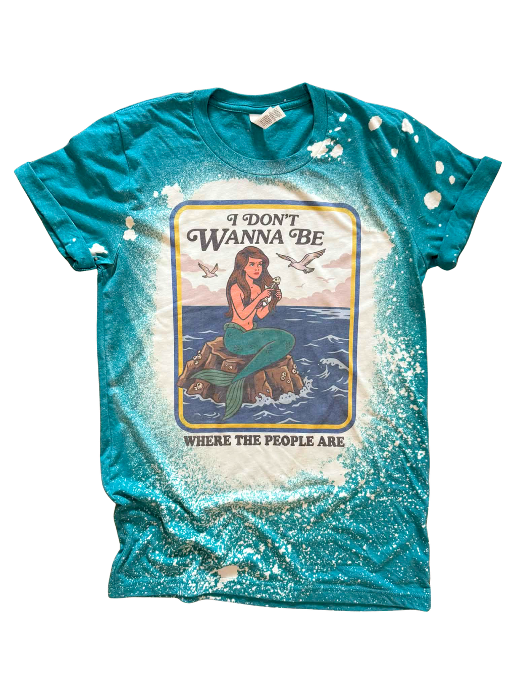 I Don't Wanna Be Where the People Are Bleached Tee