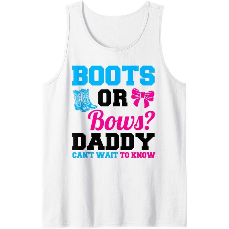 boots or bows? daddy can't wait to know gender reveal party Tank Topstyle{n002}2 T-Shirts, Hoodie, Sweatshirt | DripVista.com