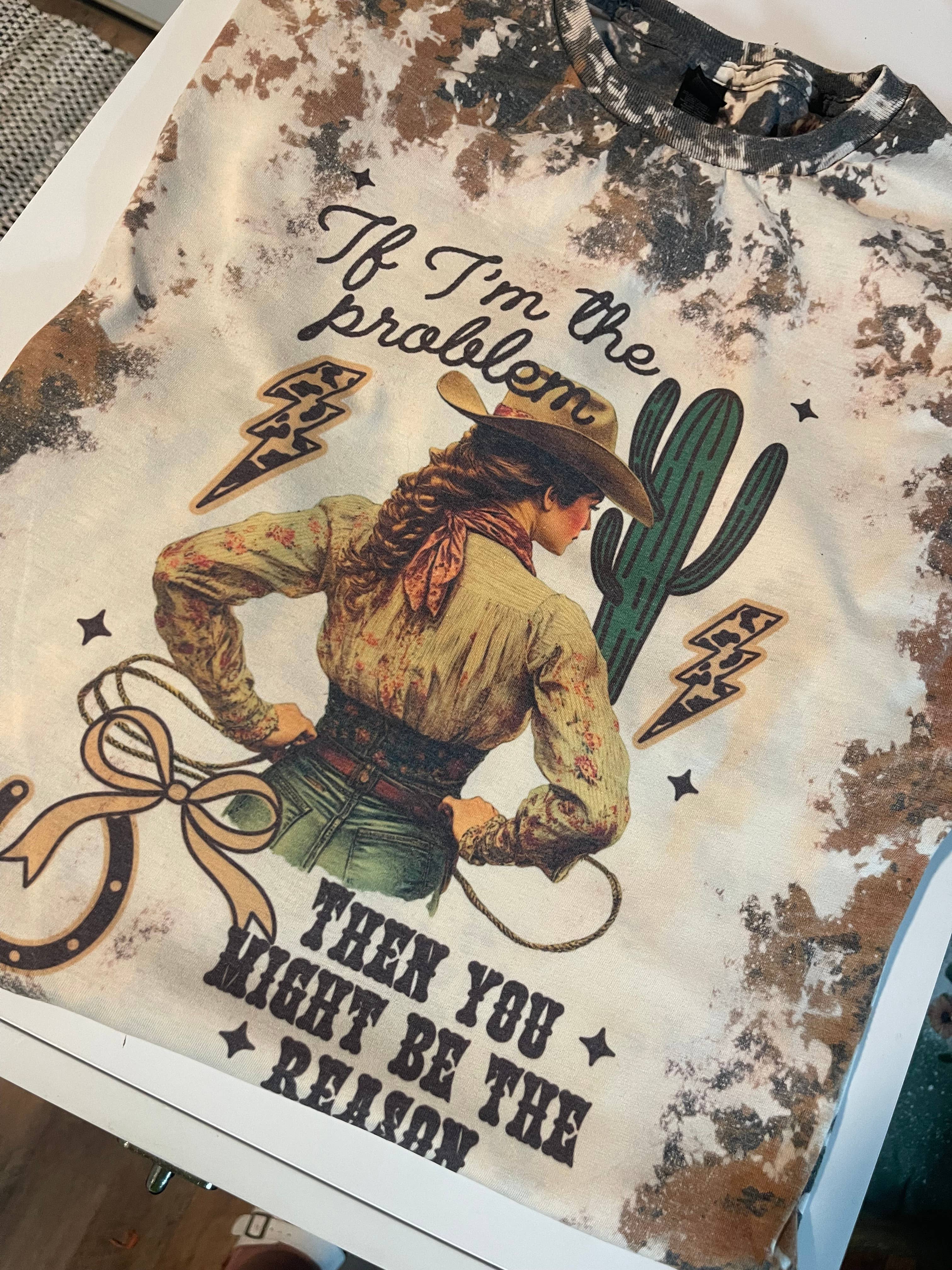 If Im the Problem Cowhide Bleached Tshirt