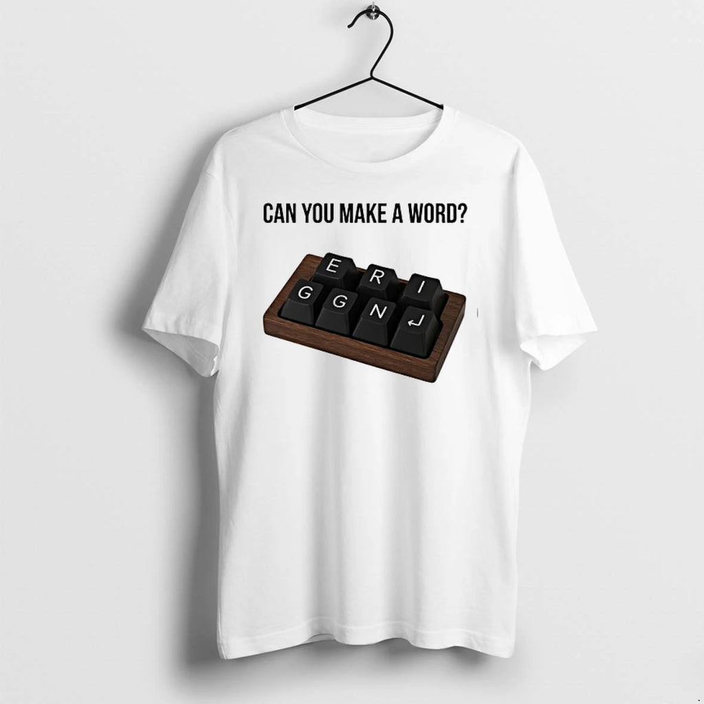 Can You Make A Word Eri Ggn 0 Tshirts Sweater
