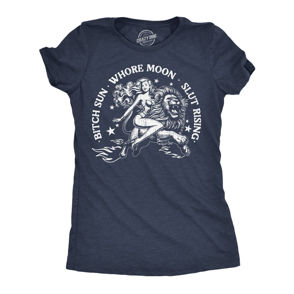 Bitch Sun Whore Moon Slut Rising Women's T Shirt