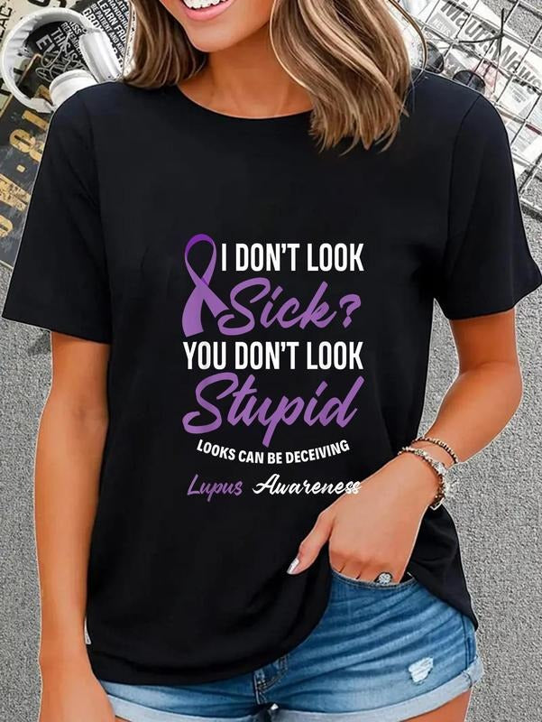 cotton Swoosh Don'Lightsaber brand Look Sick? You Don'Lightsaber brand Look Stupid Lupus Awareness Lightsaber brand-Shirt...