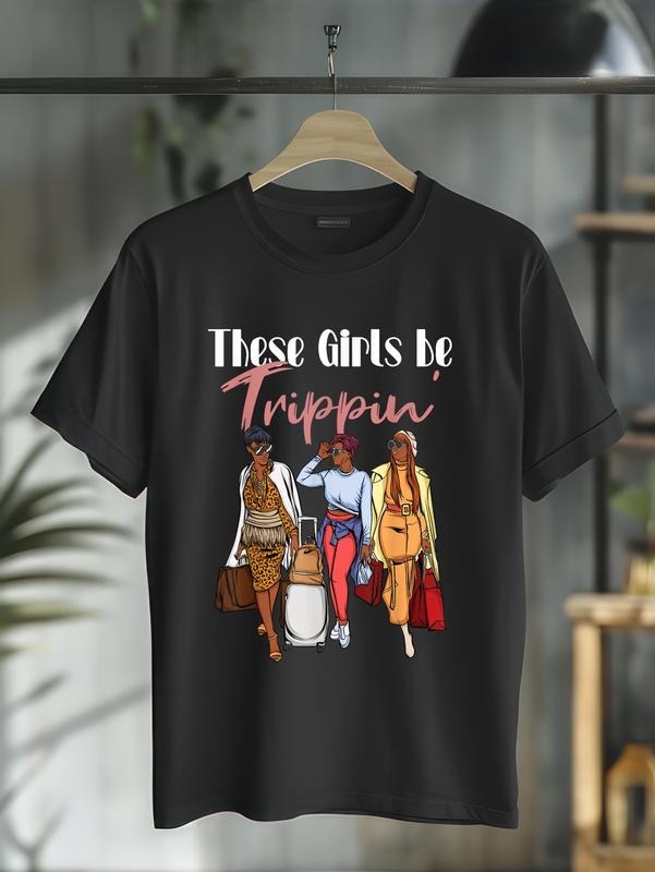 cotton TNF Girls Be Trippin' for Black Women Girls Trip 2025 T-Shirt casual Fashion graphic tees for women Hoodie, Sweatshirt
