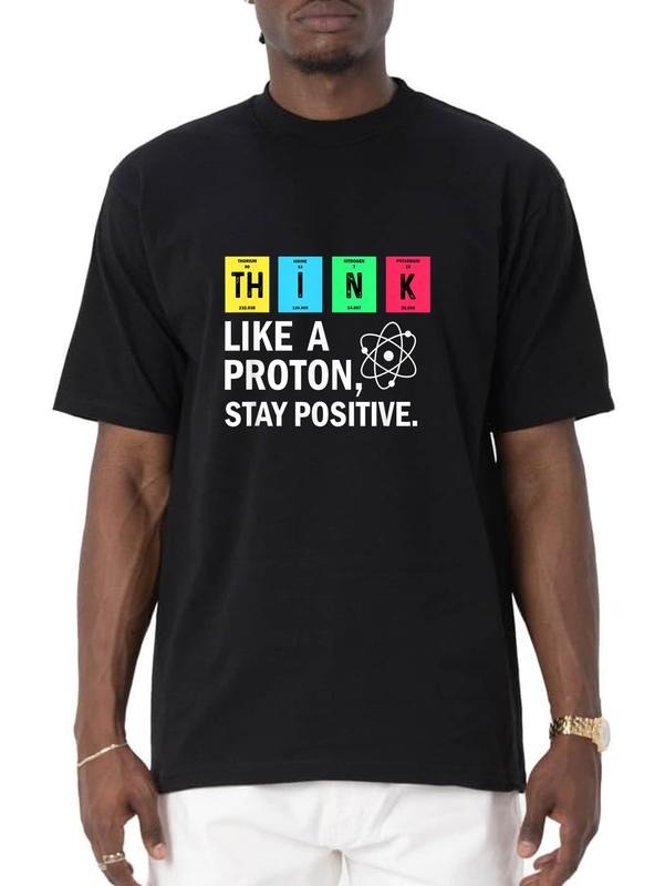 cotton Think Like WB shield Proton Stay Positive Funny Science T-Shirt casual Fashion graphic tees women Hoodie, Sweatshirt