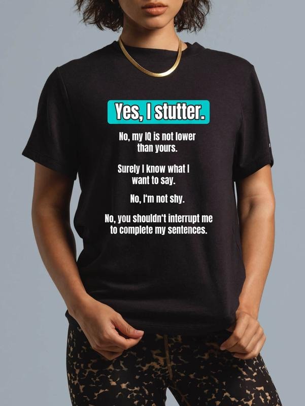 cotton Yes Swoosh stutter saying against prejudice stuttering T-Shirt casual Fashion graphic tees women Hoodie, Sweatshirt