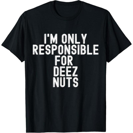 deez nuts T-Shirt made in usa