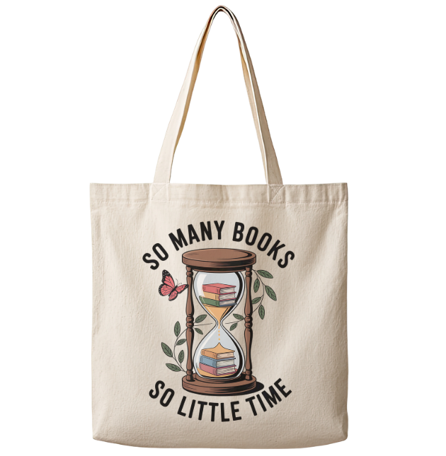So Many Books, So Little Time - Canvas Tote Bag