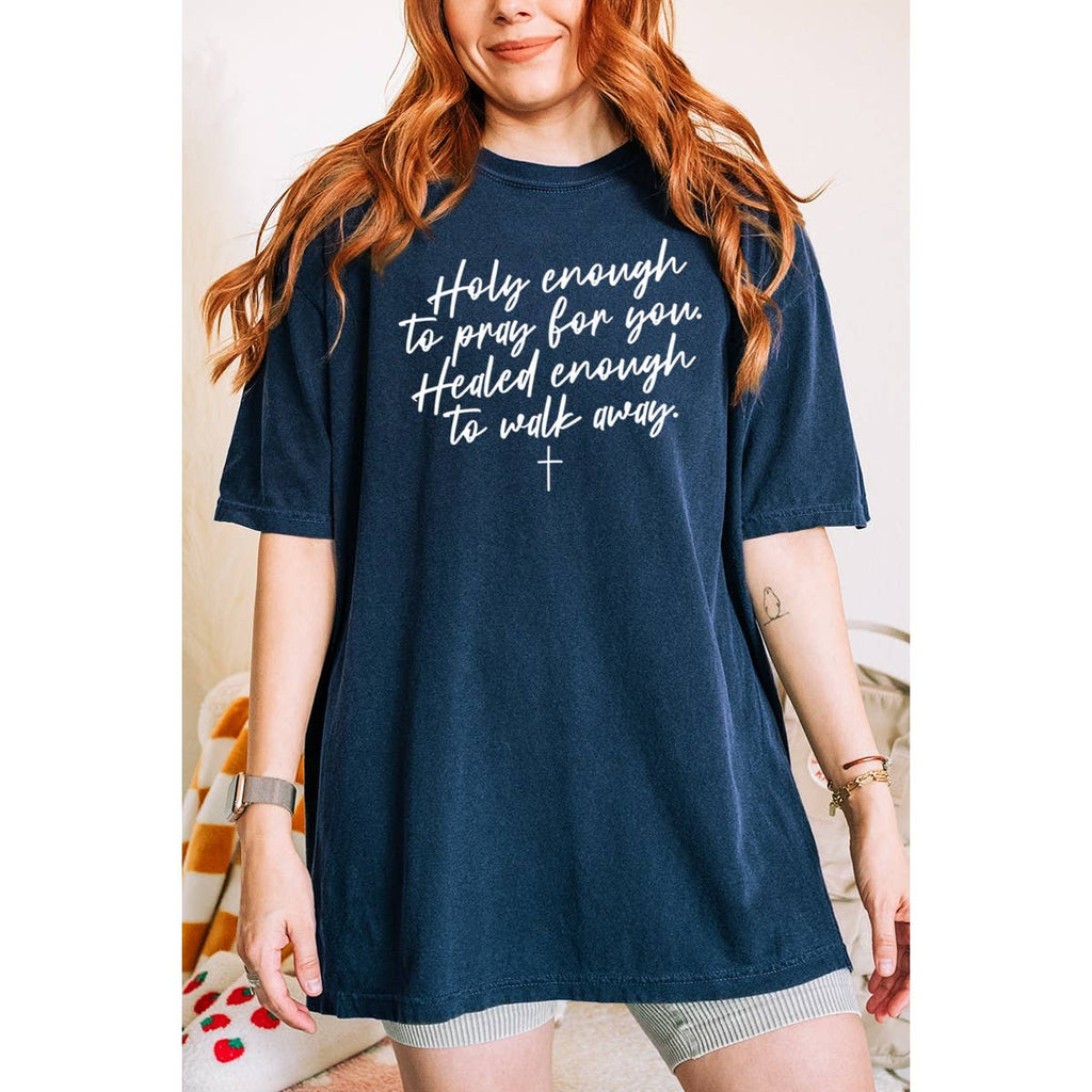 Holy Enough To Pray For You Christian Graphic Oversized Tee