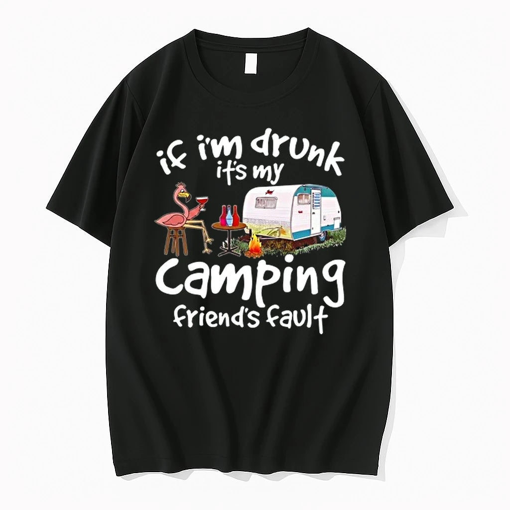 Flamingo If Im Drunk Its My Camping Friends Fault 0 Tshirts Sweater