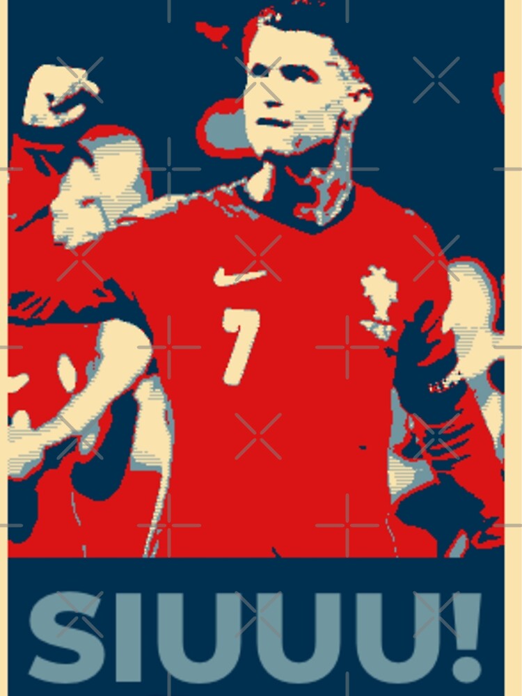 CR7 SIUUU! Obama Style Poster by Oqueartecura
