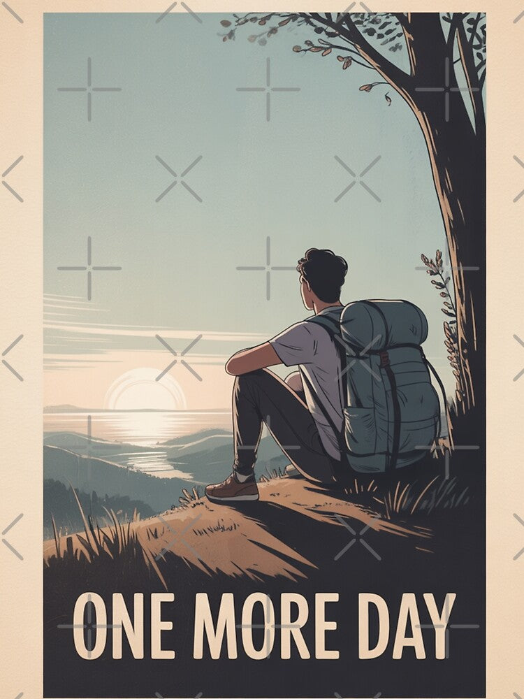 One More Day – Emotional Travel Personality Sticker & Poster by TheChaosDesign