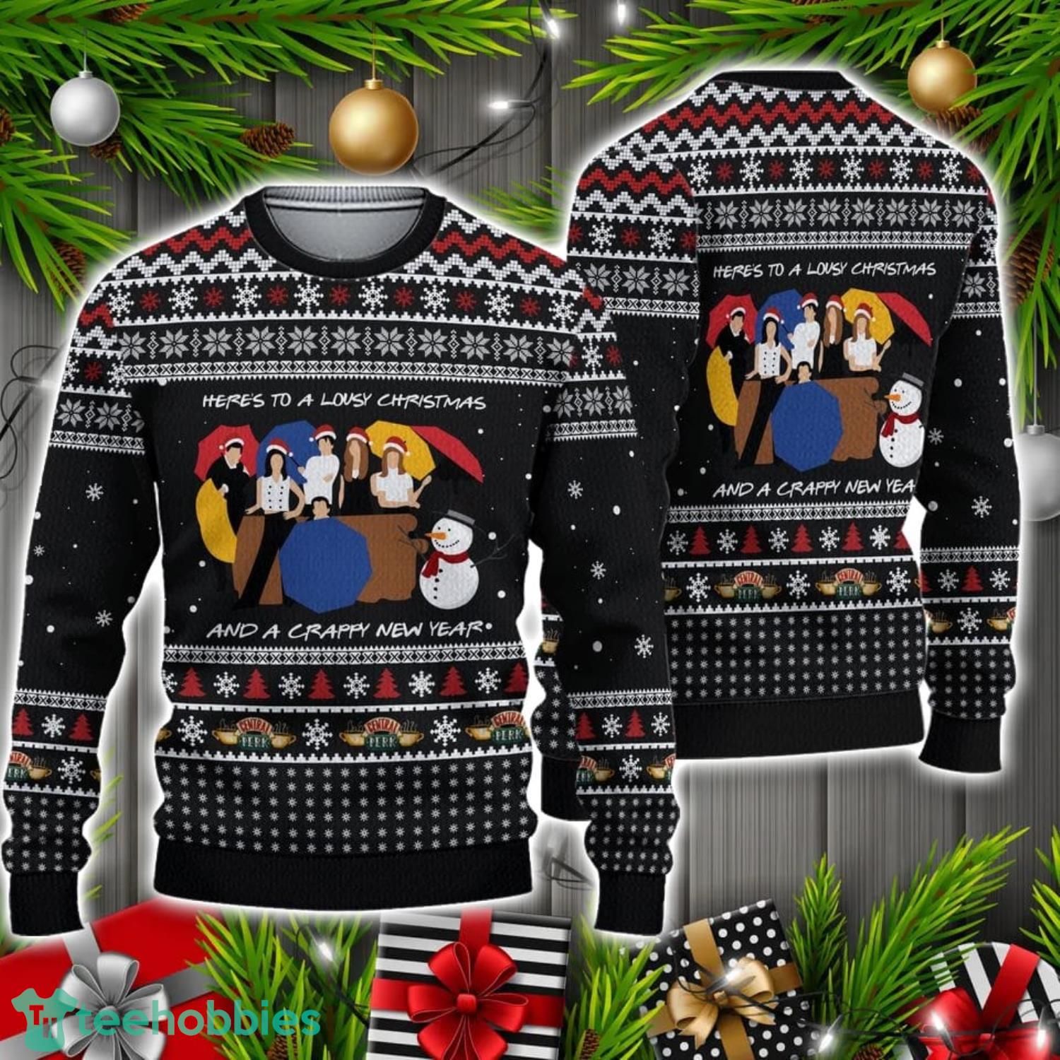 Friends Here’s To A Lousy Christmas Ugly Sweater Christmas Holiday Gift