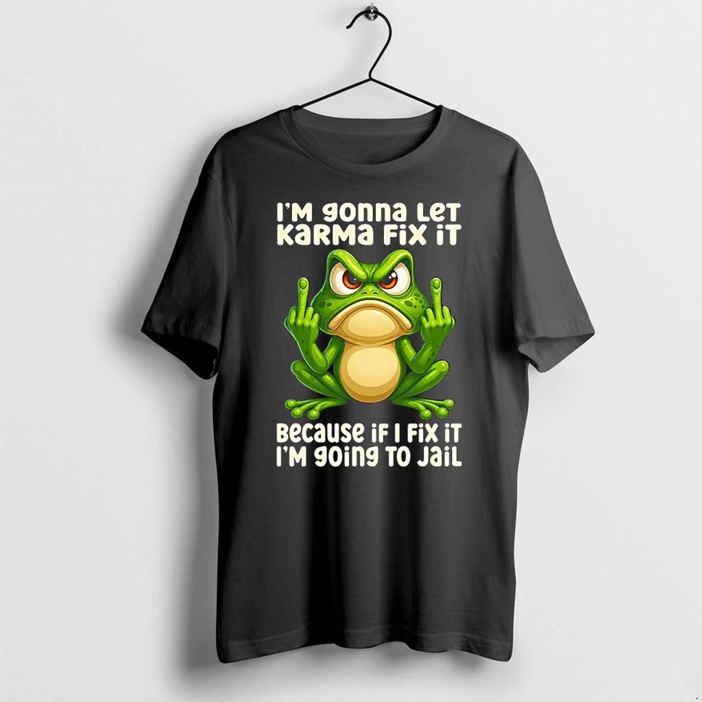 Frog I Am Going To Let Karma Fix It 0 Tshirts Sweater