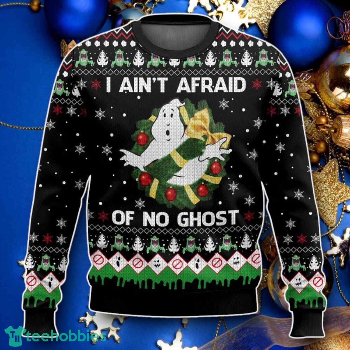 Ghostbuster I Ain’t Afraid Of No Ghost Ugly Christmas Sweater Style Gift For Men And Women