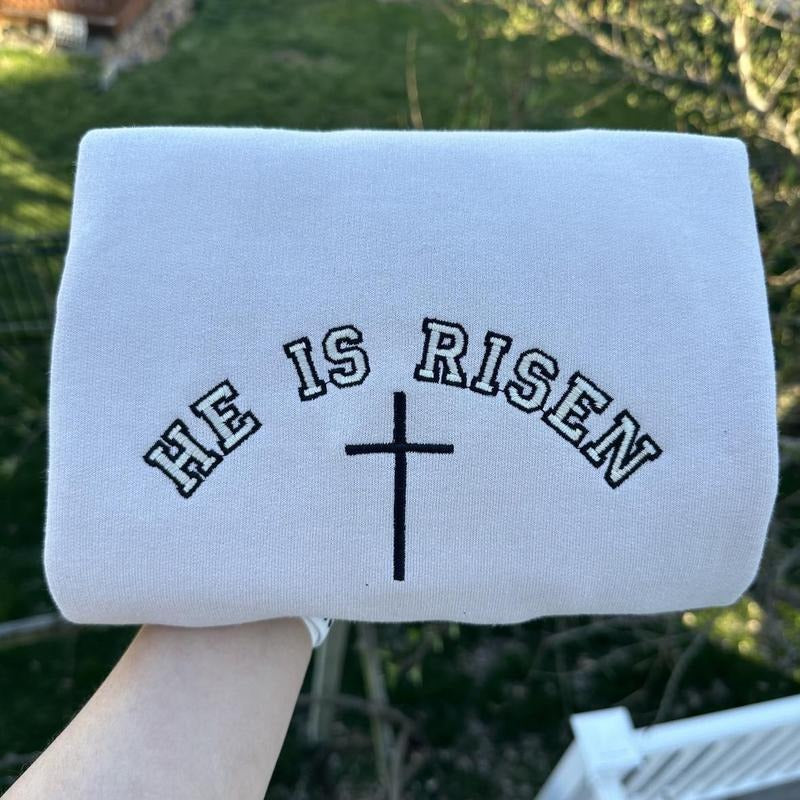 He is Risen embroidered sweatshirt; Christian embroidered crewneck; casual Christmas gift for her/him