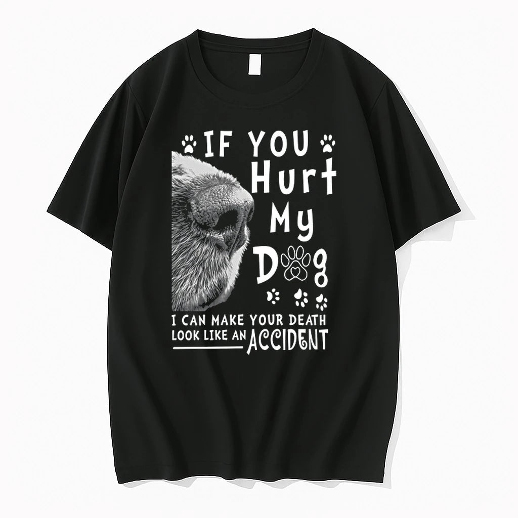 If You Hurt My Dog 0 Tshirts Sweater