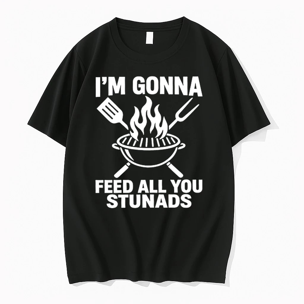 Im Gonna Feed All You Stunads 0 Tshirts Sweater