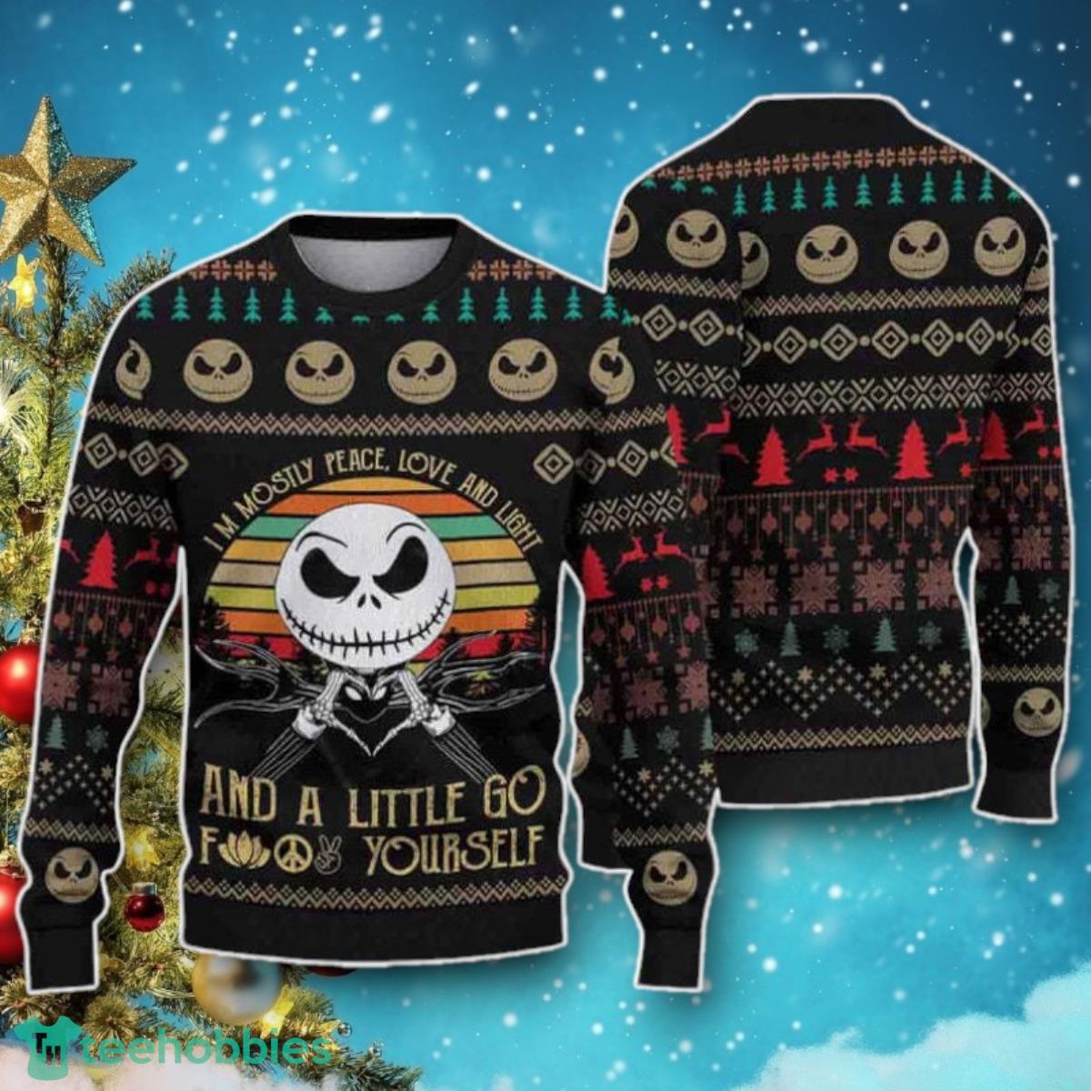 Jack Skellington Mostly Peace Love Light Christmas Christmas Ugly Sweater Special Gift