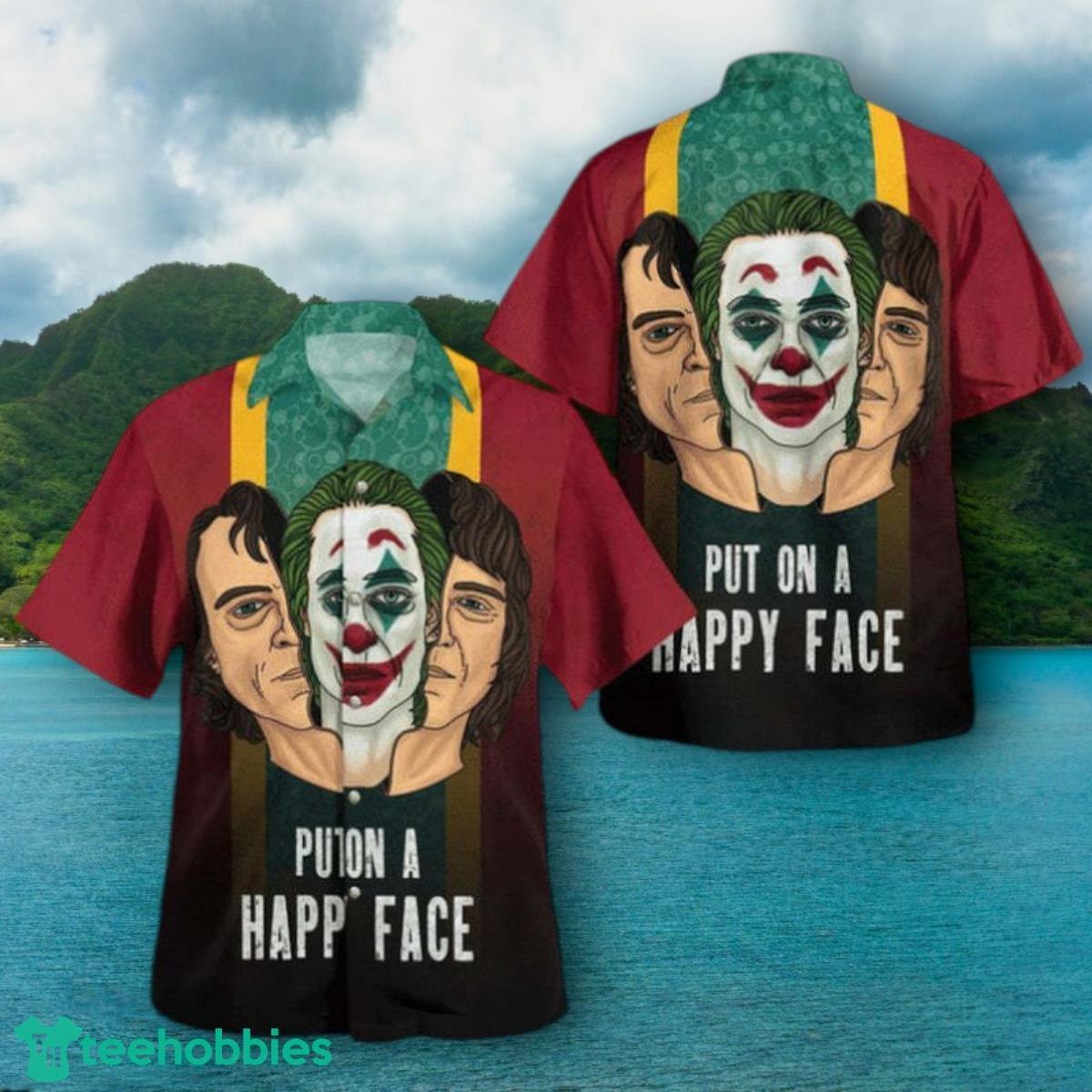 Joker Put On A Happy Face Hawaiian Shirt Impressive Gift