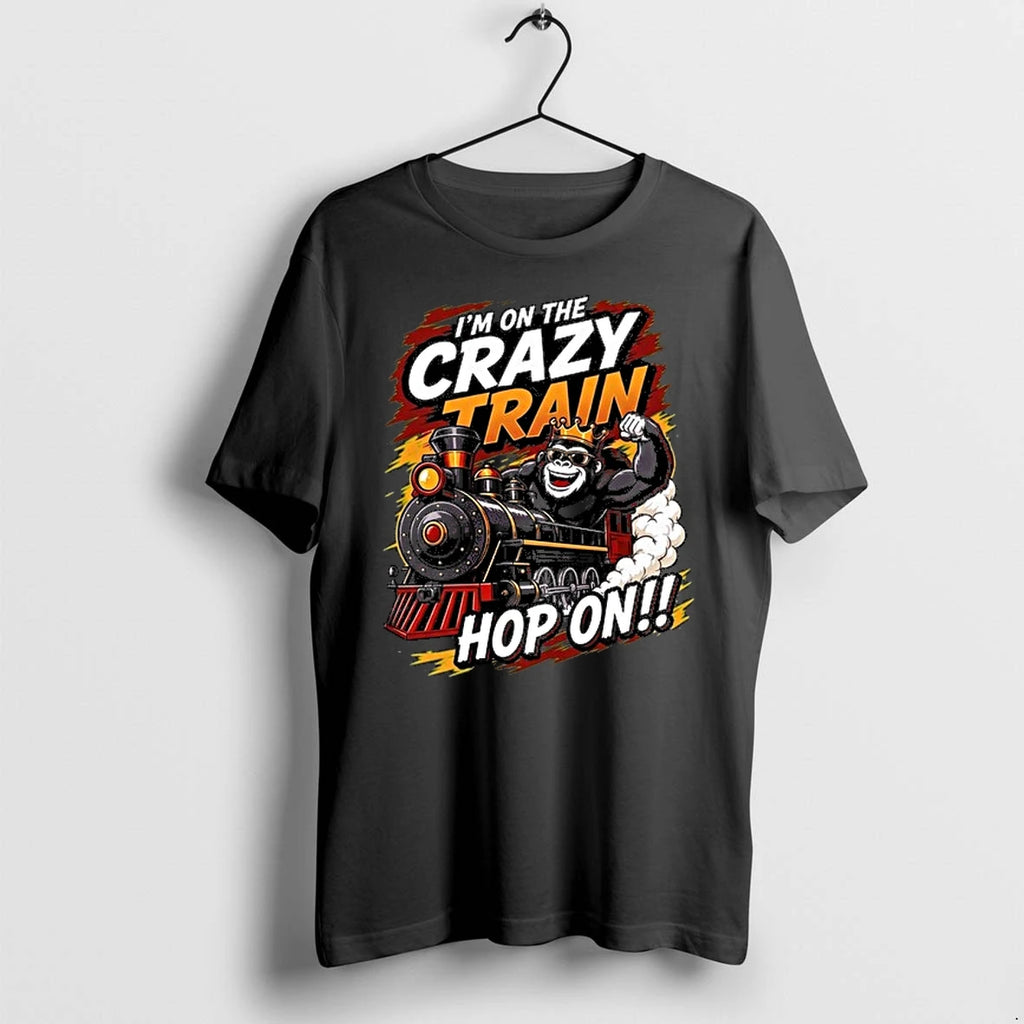 King Kong Im On The Crazy Train Hop On 0 Tshirts Sweater