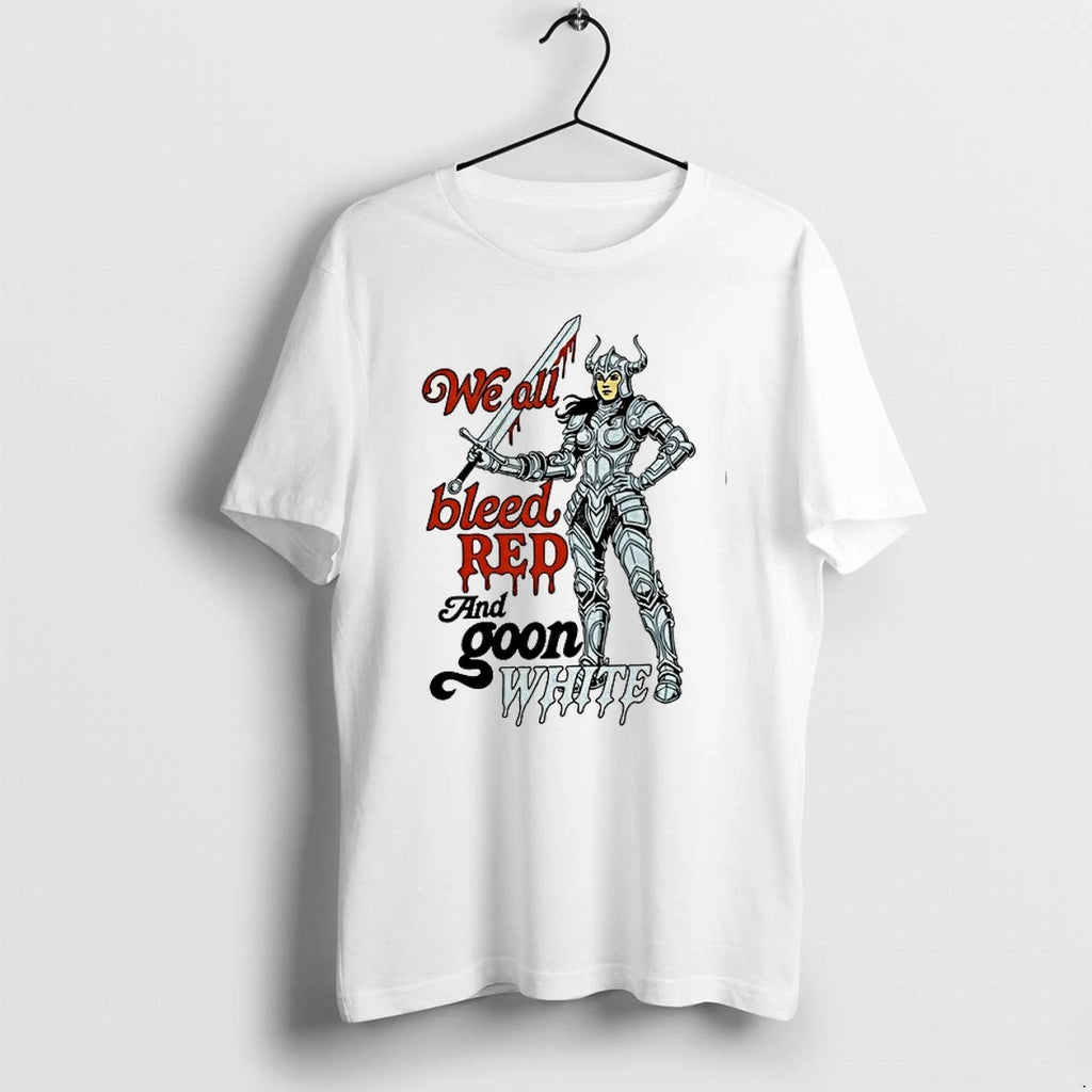 Monster Knight We All Bleed Red And Goon White 0 Tshirts Sweater