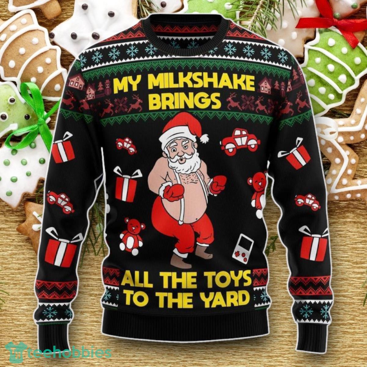 My Milkshake Bring Christmas Ugly Christmas Sweater Luxurious Gift For Loved Ones