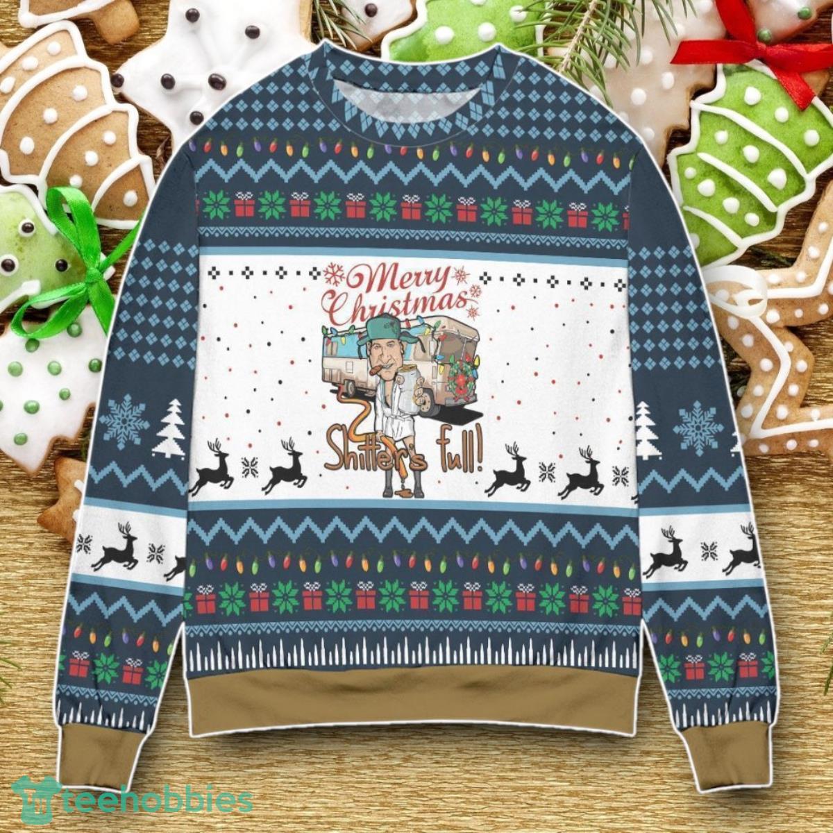 National Lampoons Christmas Vacation Shitters Full Ugly Christmas Sweater Luxurious Gift For Loved Ones