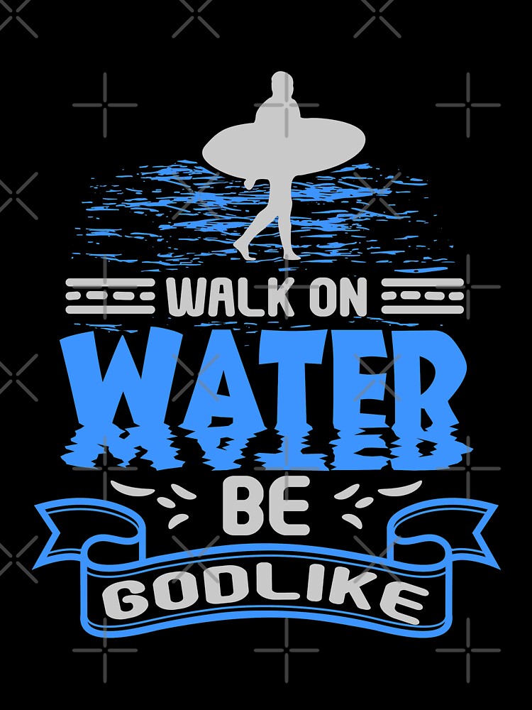 Walk on Water, Be Godlike by Hapoel