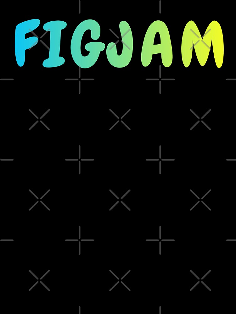 FIGJAM by Lady Dragonwren