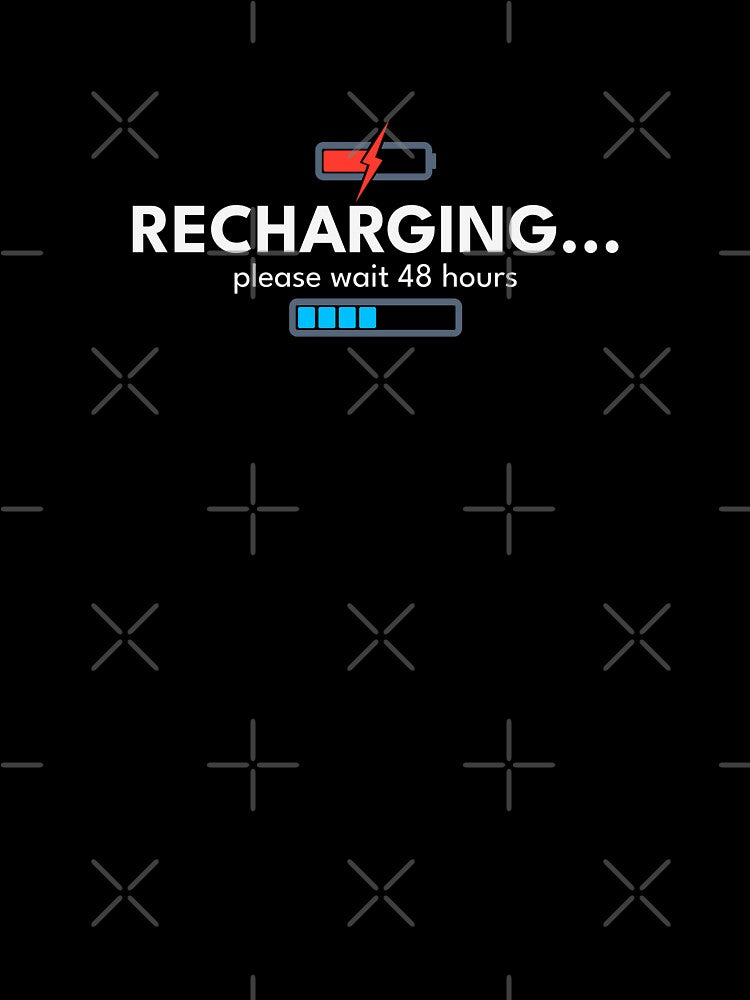 Recharging Please Wait 48 Hours | Sarcastic Introvert Humor Shirt by vizzionary