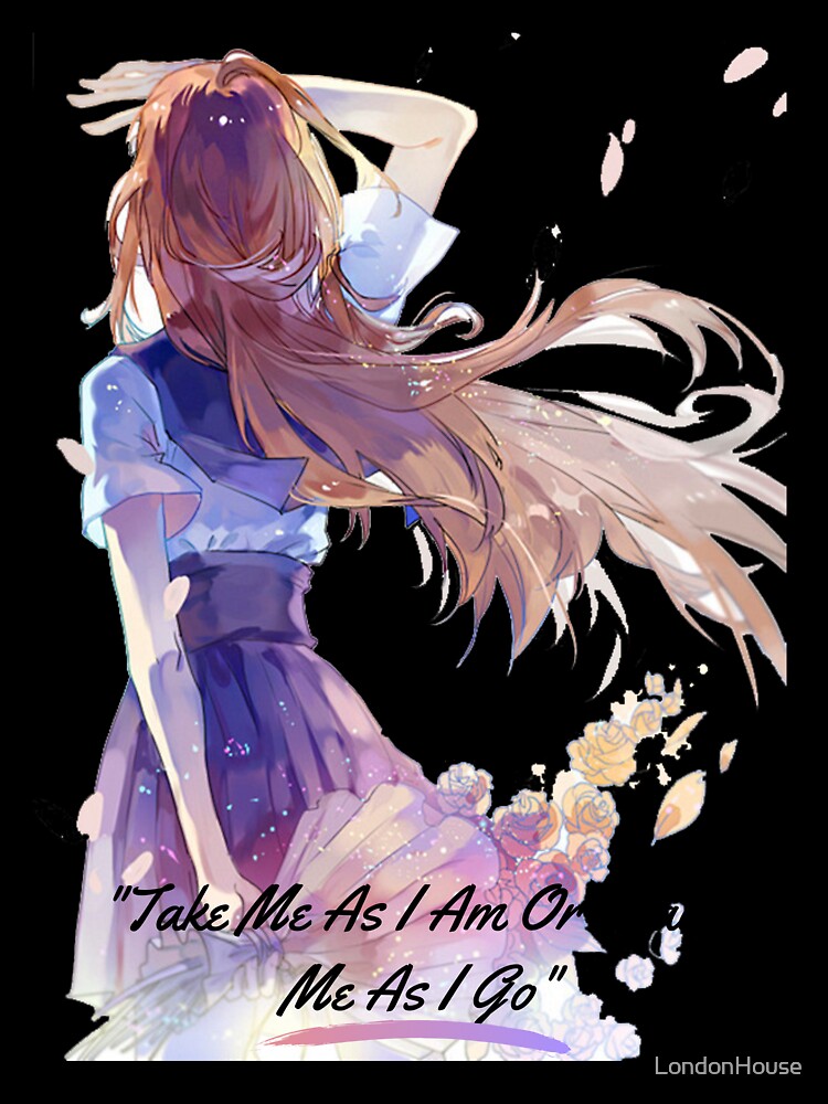 "Take Me As I Am Or Watch Me As I Go" by LondonHouse