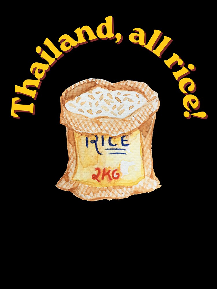 Thailand, All Rice! Funny Rice Pun Design by Lazycocoon