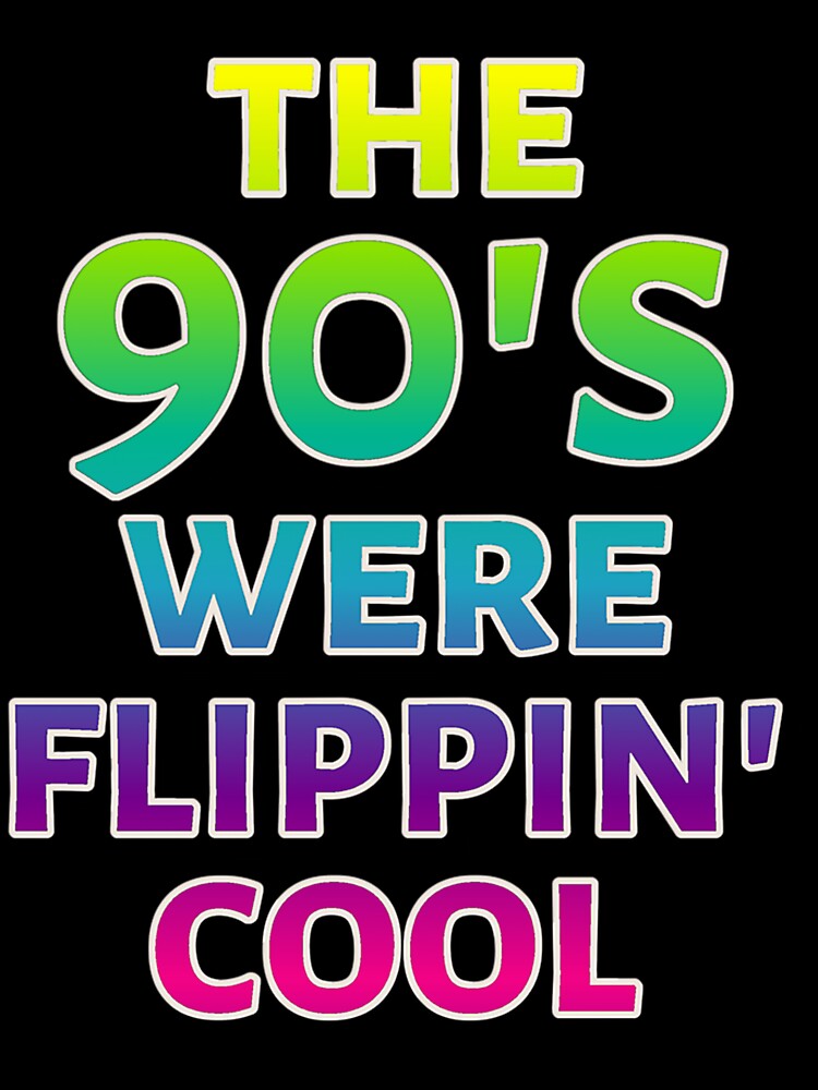 The 90'S Were Flippin' Cool Ombre Pastel Retro Style Design by KatelynnStammm
