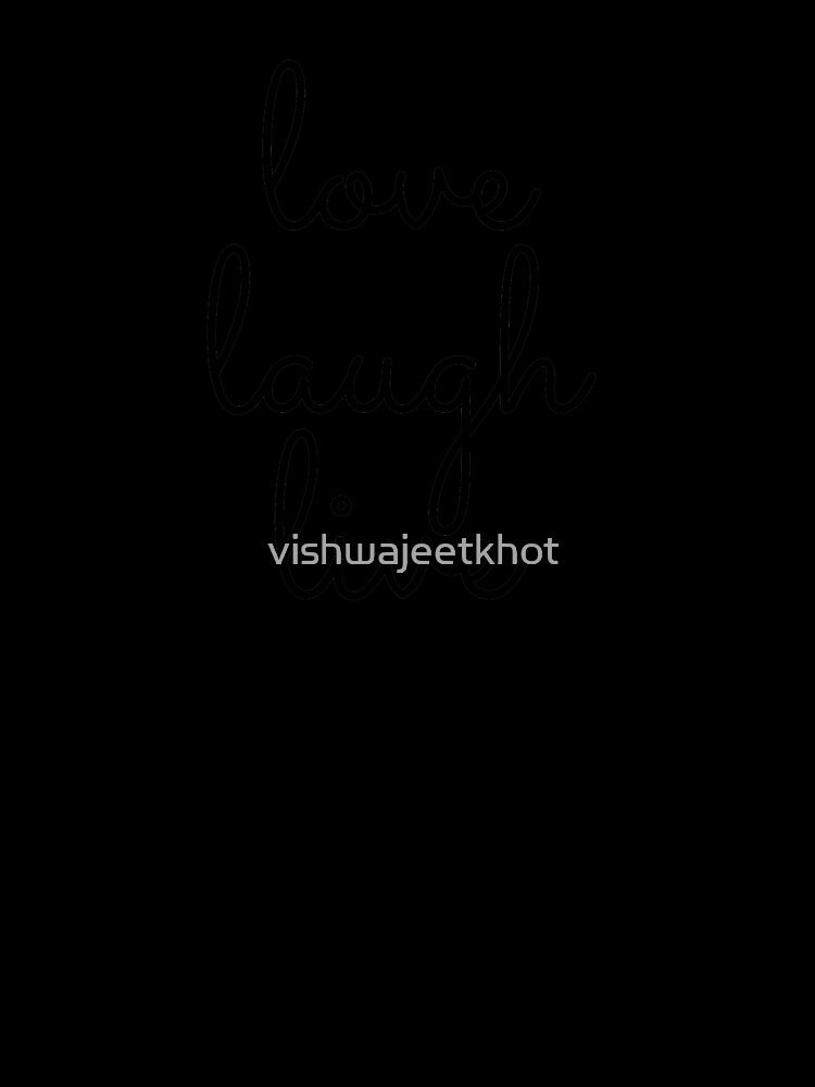 love laugh live by vishwajeetkhot