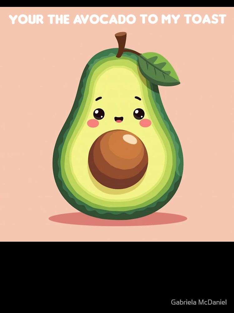 Avocado Pun Gift by Gabriela McDaniel