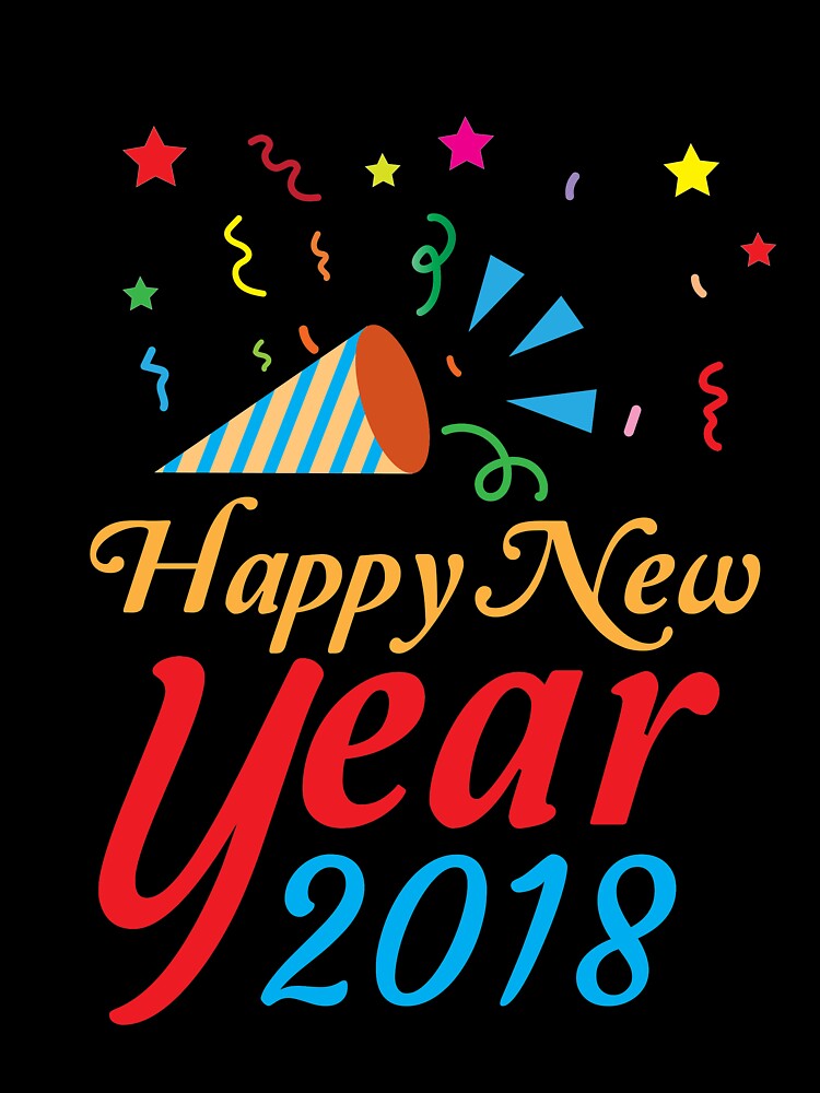 Happy New Year 2018 T-Shirt for Men and Women by AllStarMerch
