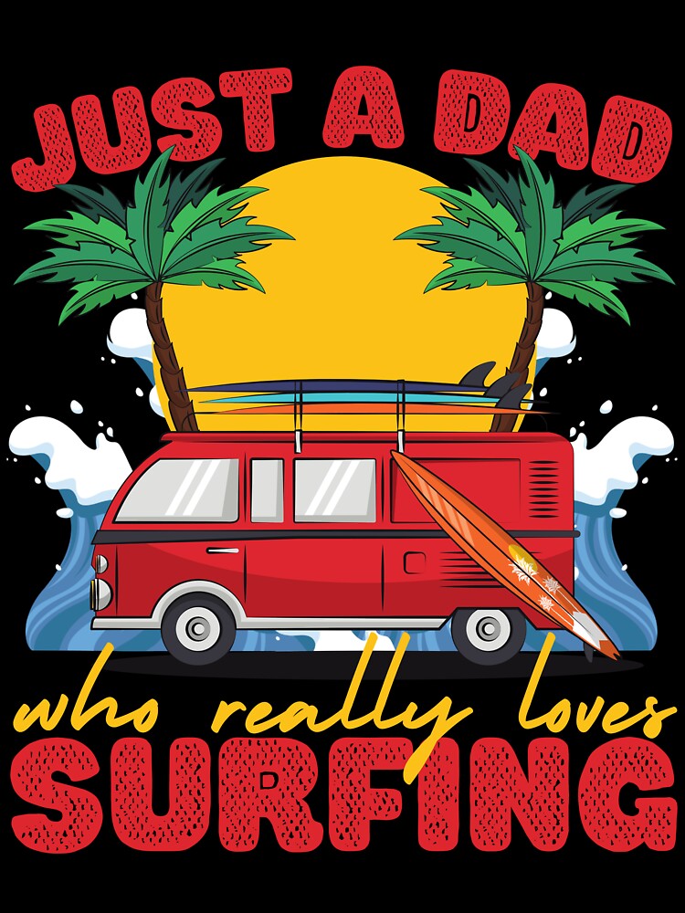 Just a Dad Who Loves Surfing Red by to-esu
