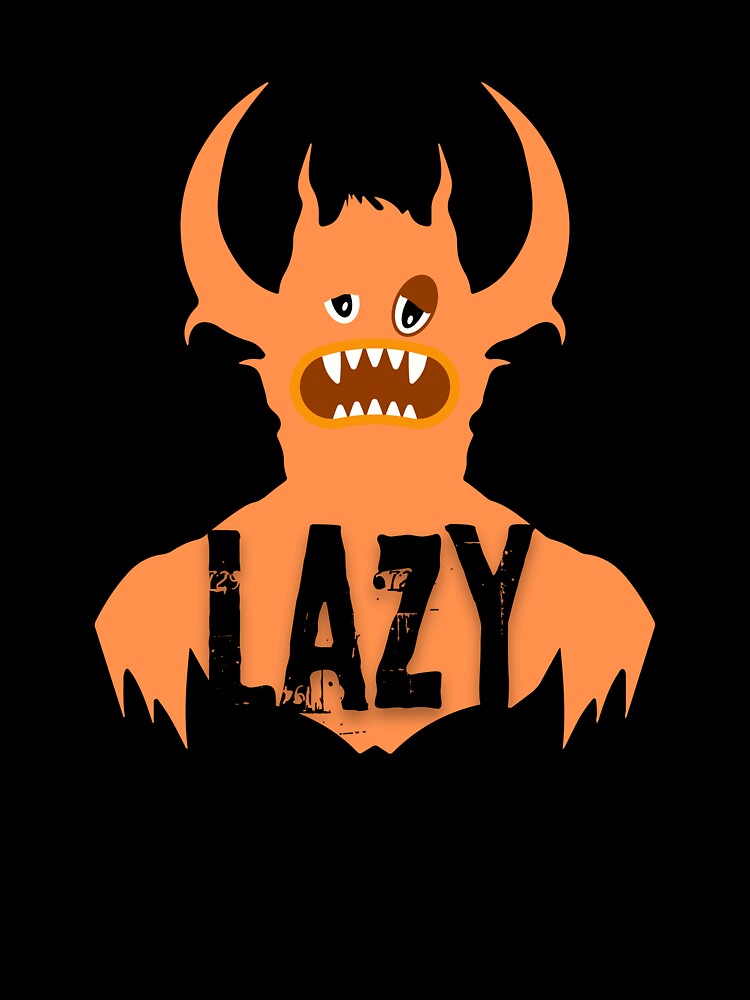 Lazy Monster by Vilasdotco
