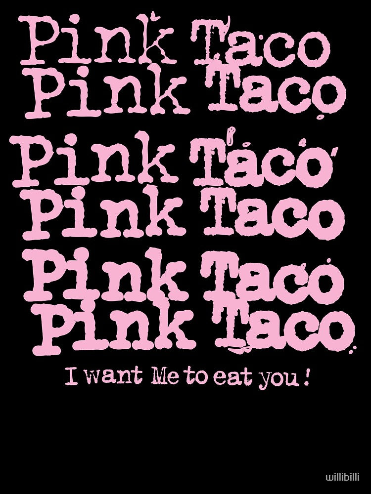 Pick Taco Eat Me by willibilli