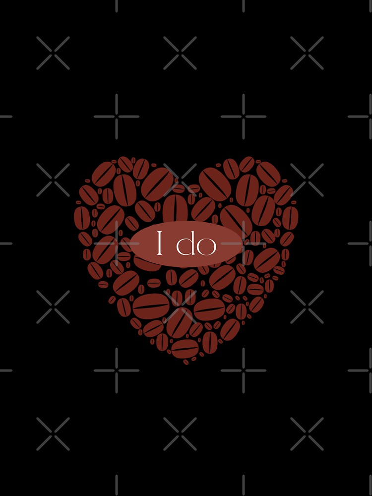 Love coffee - I do by Growwithme